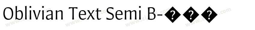 Oblivian Text Semi B字体转换